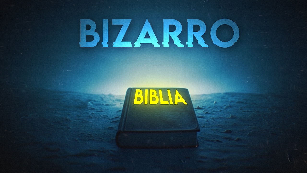 A Bíblia é bizarra